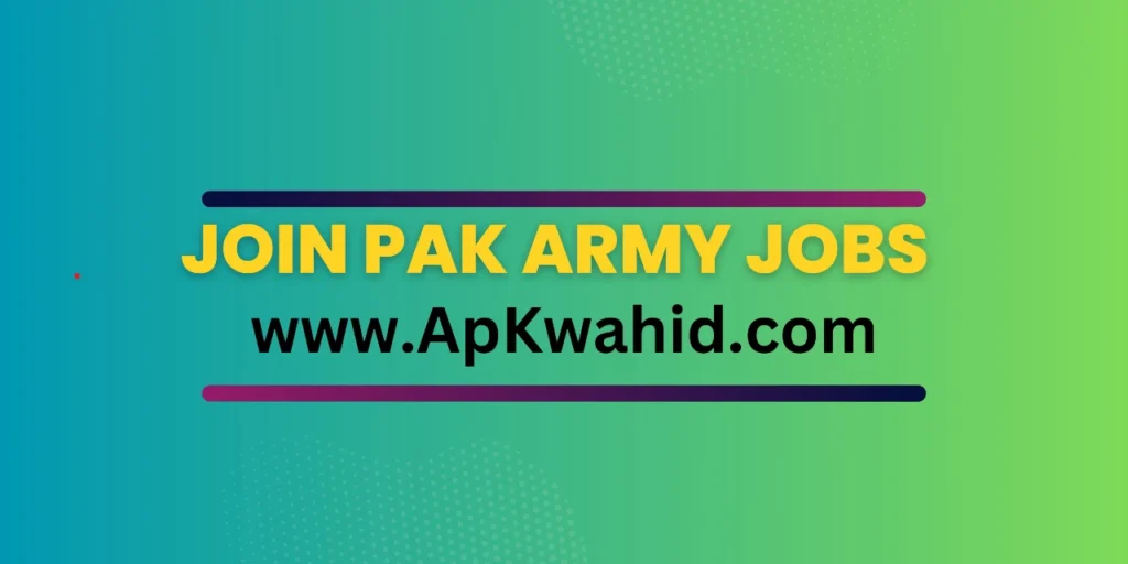 Pak Army Jobs 2024 Online Apply